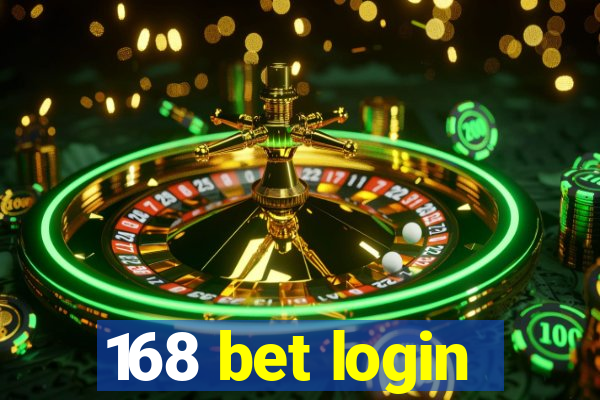 168 bet login